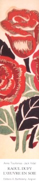  A. Tourlonias & J. Vidal : Raoul Dufy - L'Oeuvre en soie 