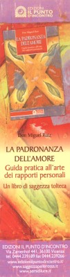  La padronanza dell'amore : Don Miguel Ruiz 