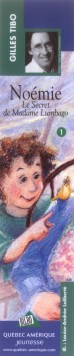  Gilles Tibo : No�mie : Le Secret de Madame Lumbago  