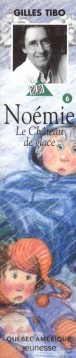  Gilles Tibo : No�mie : Le ch�teau de glace 