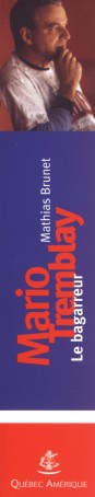  Mathias Brunet : Mario Tremblay Le bagarreur 