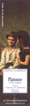  Anton TCHEKHOV : Platonov - 2004 