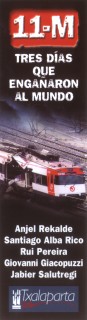  11-M : Anjel Rekalde - Santiago Alba Rico...
