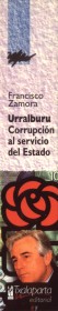  Urralburu Corrupcion al service del Estado :                            Francisco Zamora 